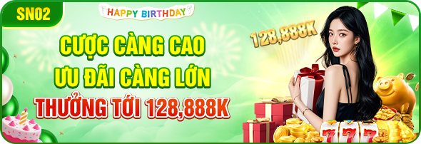 thưởng càng cao ưu đãi càng lớn